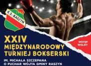 XXIV Turniej Bokserski im. Michała Szczepana o Puchar Wójta Gminy Raszyn