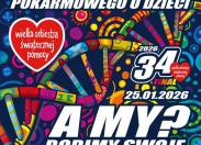 34. Finał Wielkiej Orkiestry Świątecznej Pomocy