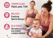 Już w najbliższy piątek – „Aktywna Mama” w Centrum Sportu Raszyn!