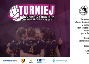 turniej o Puchar Dyrektor Centrum Sportu Raszyn