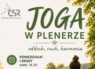 Lato, wakacje I Joga pod chmurką z Centrum Sportu Raszyn