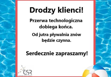 Zakończenie przerwy technologicznej