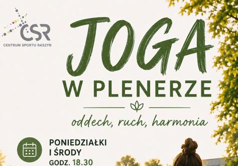 Lato, wakacje I Joga pod chmurką z Centrum Sportu Raszyn