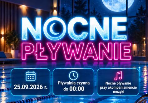 Nocne Pływanie już w najbliższy piątek!